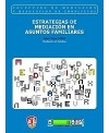 Estrategias de mediación en asuntos familiares