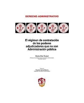 El régimen de contratación de los poderes adjudicadores que no son Administración pública