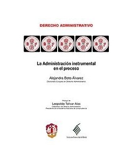 La Administración instrumental en el proceso