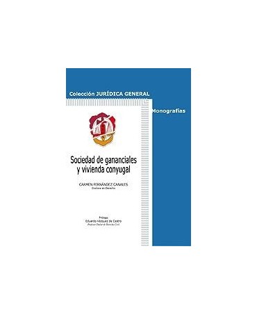 Sociedad de gananciales y vivienda conyugal