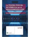 La prueba pericial informática en el procedimiento civil