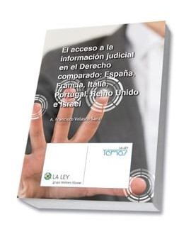 El acceso a la información judicial en el Derecho comparado