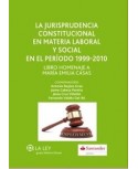 La jurisprudencia constitucional en materia laboral y social en el período 1999-2010