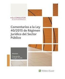 Comentarios a la Ley 40/2015 de Régimen Jurídico del Sector Público @WK_Legal