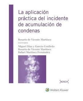 La aplicación práctica del incidente de acumulación de condenas @WK_Legal