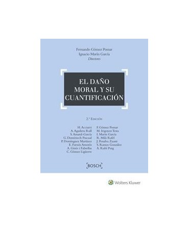 El daño moral y su cuantificación 2ª edición