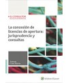 La concesión de licencias de apertura: jurisprudencia y consultas