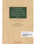 La oposición a la ejecución por defectos procesales: Estudio del Art.559 LEC