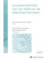 La responsabilidad civil por daños en las relaciones familiares