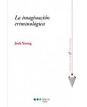 La imaginación criminológica